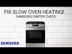 Samsung Gas Oven Won’t Heat? Check Your Igniter First!