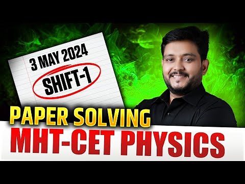 PYQ MHT CET 2024 🔥 | Shift 1 Full Paper Solved (May 3)
