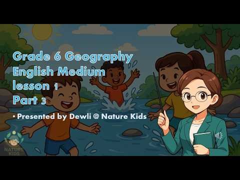 Grade 6 English Medium Geography - Lesson 1 ( Part 3 )