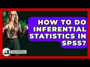 How To Do Inferential Statistics In SPSS? - The Friendly Statistician