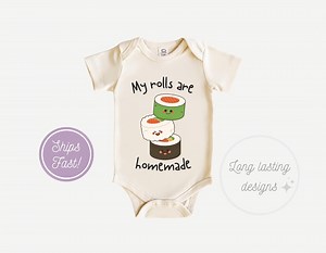 Sushi Baby Onesie: "my Rolls Are Homemade" Funny Food Pun - Etsy