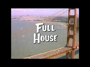 Full House - Intro (Syndicated Version, Logoless)