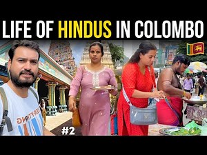 HOW IS LIFE OF HINDUS IN COLOMBO, SRI LANKA
