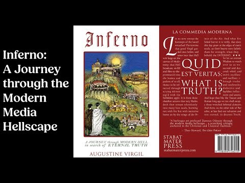 INFERNO: A Journey Through Modern Hell in Search of Eternal Truth | Augustine Virgil
