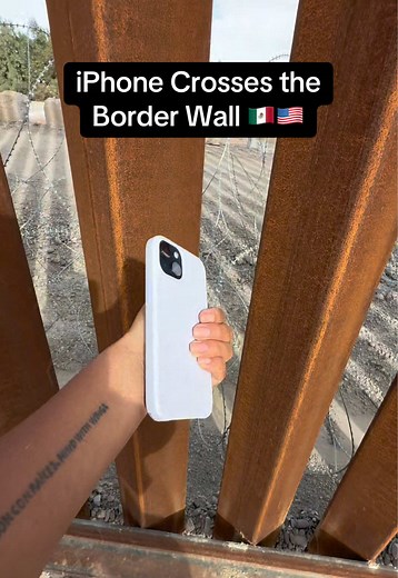 iPhone Crosses the Border Wall: A Funny Adventure