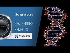Avogadro2 x 3Dconnexion: SpaceMouse benefits and features