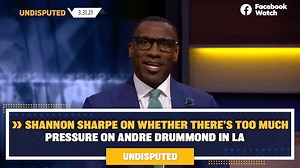 Shannon Sharpe on whether there's too much pressure on Andre Drummond in LA: "No one is comparing Drummond to Kareem Abdul-Jabbar, but he's here to do a job. All he has to do is what's expected from him. We're not asking him to score 30 points, just give us what you normally do." | FS1
