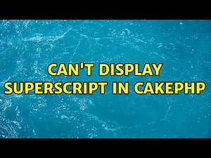Can't display superscript in cakephp