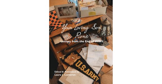 New Book Out for Veterans Day Recounts WWII Stories of Young Soldier and the Home Front Through 424 Lively Letters