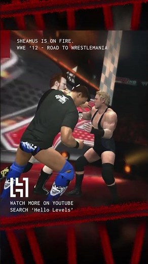 WWE '12 - SHEAMUS IS ON FIRE | ROAD TO WRESTLEMANIA #HelloLevels #WWEgames #WWE12