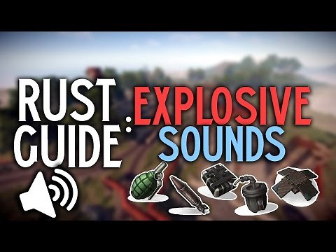 Rust Guide: Explosive Sounds - [ Rust ]