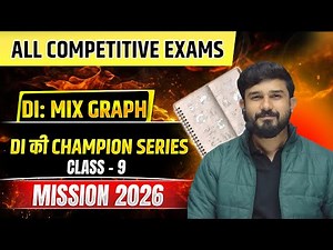 DI Champion Series Class 9 | Mixed Graph Data Interpretation | SSC Banking Railway