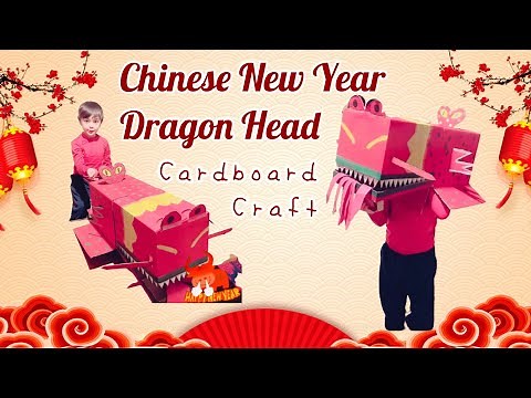 Isaac’s Craft/DIY: Chinese New Year’s Dragon Head From Cardboard Boxes