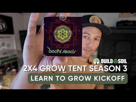 BuildASoil: 2x4 Grow Tent Season 3 // Learn To Grow Kickoff