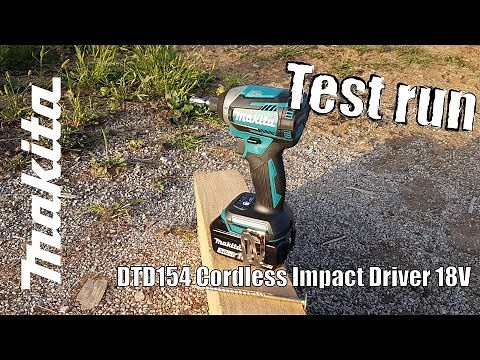 Makita DTD154 Cordless Impact Driver 18V - Test run