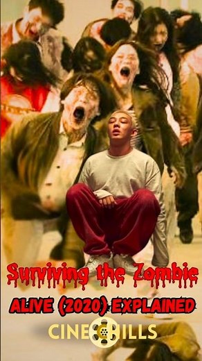#Alive (2020) Explained: Surviving the Zombie Outbreak in South Korea | Cine Chills #shorts