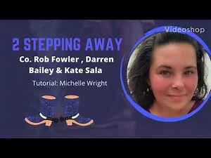 2 stepping away line dance tutorial Improver choreography by Rob Fowler Darren Bailey & Kate Sala