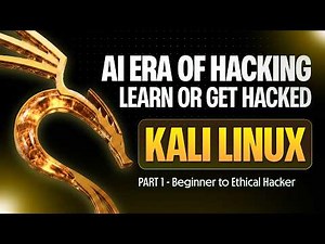 Kali Linux Beginner Course - AI Era of Hacking (Part 1 of 3)
