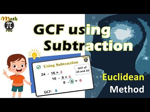 Math Pro - Finding the GCF of two numbers using SUBTRACTION (English)