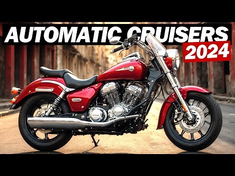 Top 7 Automatic Cruiser Motorcycles For 2024