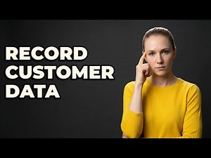 How To Record Customer Data At Every Service Touchpoint?