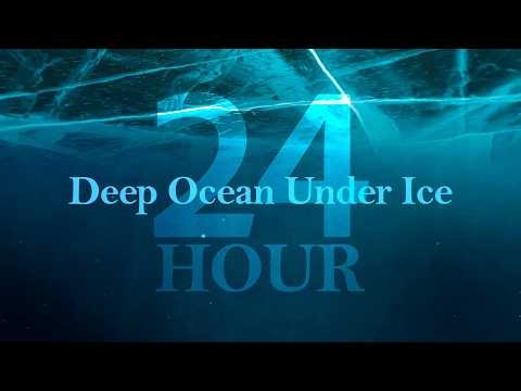 Deep Ocean Under Ice Sheets | Underwater Ambience | 24 Hours