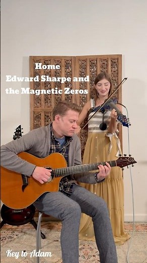 Home by Edward Sharpe and the Magnetic Zeros on electric violin and guitar