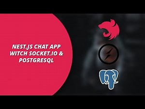 Building a Real-Time Chat App with NestJS, Socket.io, and PostgreSQL | [Reupload - better readable]