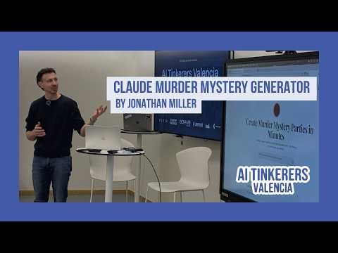 Claude AI Murder Mystery Generator | AI Tinkerers Valencia