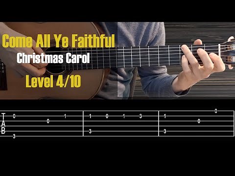 O Come All Ye Faithful - Fingerstyle Tutorial with TAB