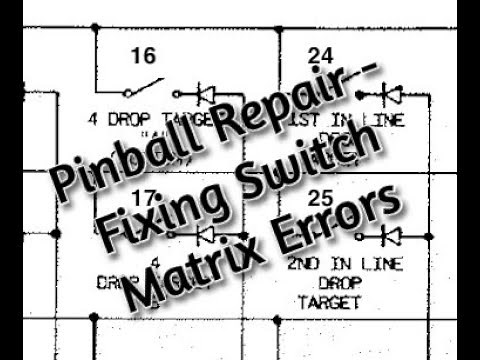Pinball Repair - Fixing Switch Matrix Errors