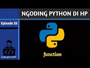 Belajar Python #25 – Fungsi (Function) Dasar di Python