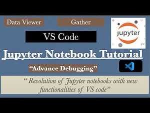 Jupyter Notebook Tutorial | (with new 2021 Updates)