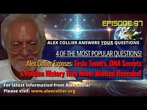 Alex Collier Exposes Tesla Towers, DNA Secrets & Hidden History They Never Wanted Revealed!