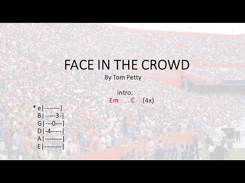 Face in the Crowd by Tom Petty - Easy chords and lyrics
