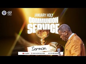PASTOR E.A ADEBOYE SERMON | JANUARY 2026 HOLY COMMUNION SERVICE