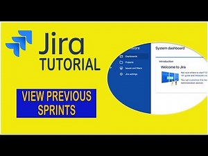 How to view Previous Sprint In Jira - Jira Tutorial 2019