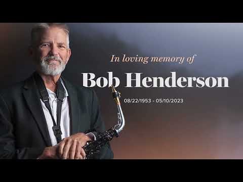 Bob Henderson Tribute