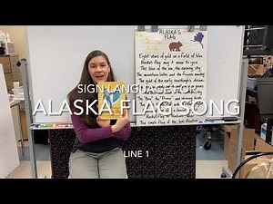 Alaska Flag Song - Sign Language Line 1