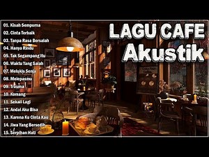Akustik Cafe Music Terpopuler 2025 - Lagu Santai Populer Indonesia#4