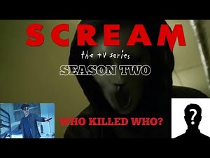 MTV SCREAM: SEASON TWO | WHO KILLED WHO?