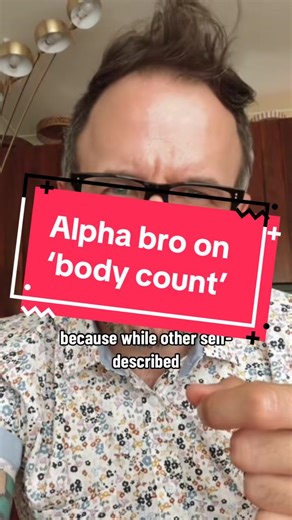 Alpha Bros and Body Count: The Manosphere Debate