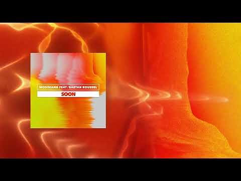 Mosimann feat. Gaëtan Roussel - Soon [Visualizer]