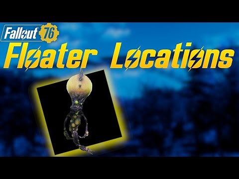 Fallout 76 - Floater Locations