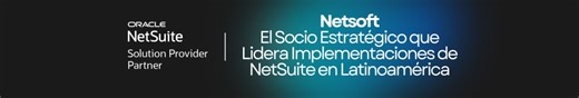 Netsoft | Socio Estratégico que lidera implementaciones de NetSuite en Latinoamérica | LinkedIn