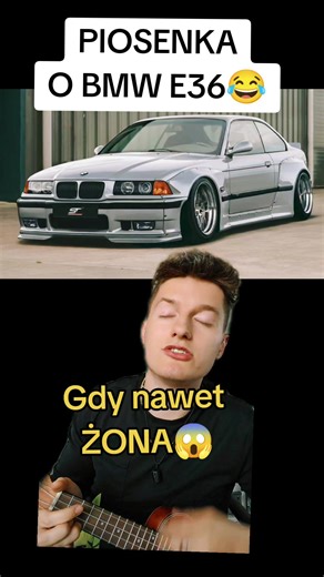 Piosenka o BMW E36 – Humor i Motoryzacja