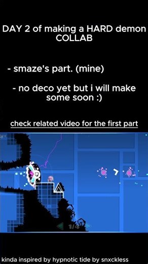 DAY 2 of making a HARD demon COLLAB #geometrydash