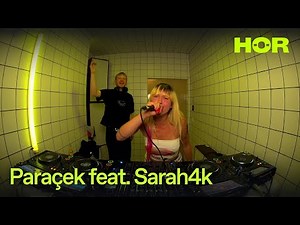 Paraçek feat. Sarah4k (HYBRID) | HÖR - September 25 / 2025