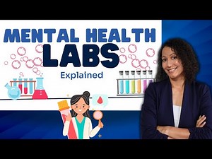 Basic Labs for Mental Health Assessment