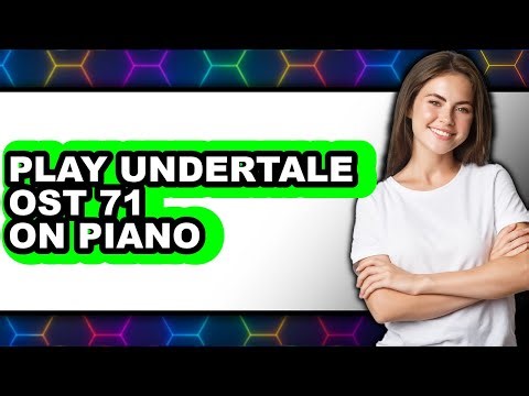 How to Play Undertale Ost 71 on Piano (easy Method)